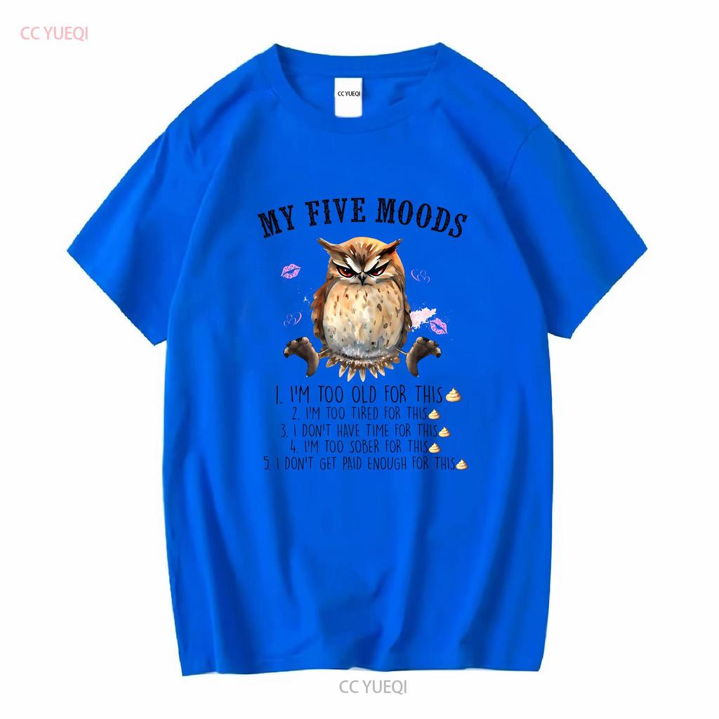 Owl My 5 Moods Funny Animal Jersey  T Shirt long sleeves vintage Washed Comfortable Soft Breathable Stylish Casual
