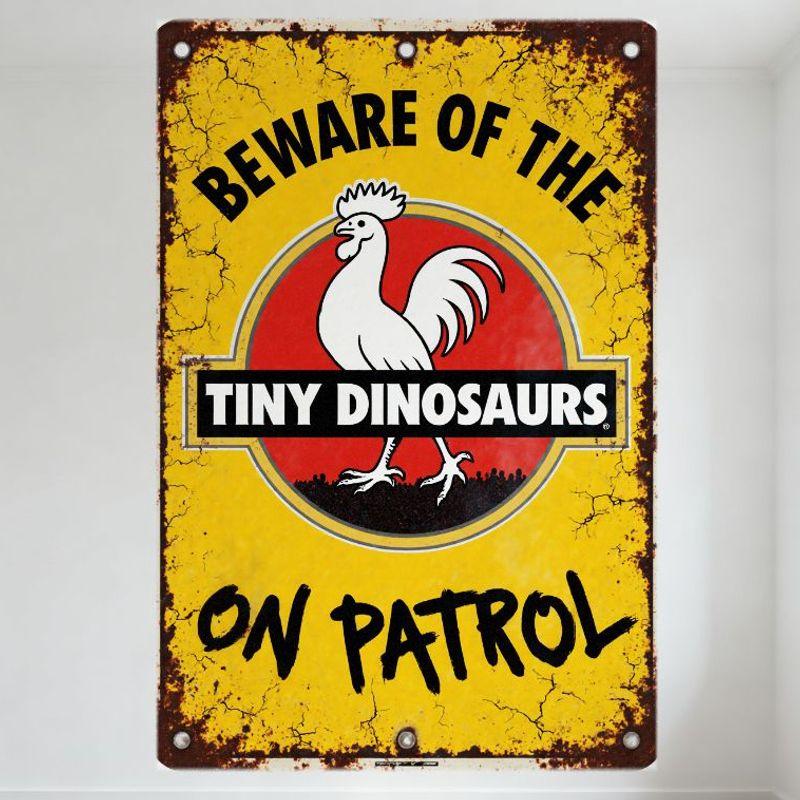 

Vintage Metal Tin Sign Beware of The Tiny Dinosaurs on Patrol with Rooster Illustration - Retro Distressed Warning Plaque for Ho 20x30cm（7.8x11.8inch）