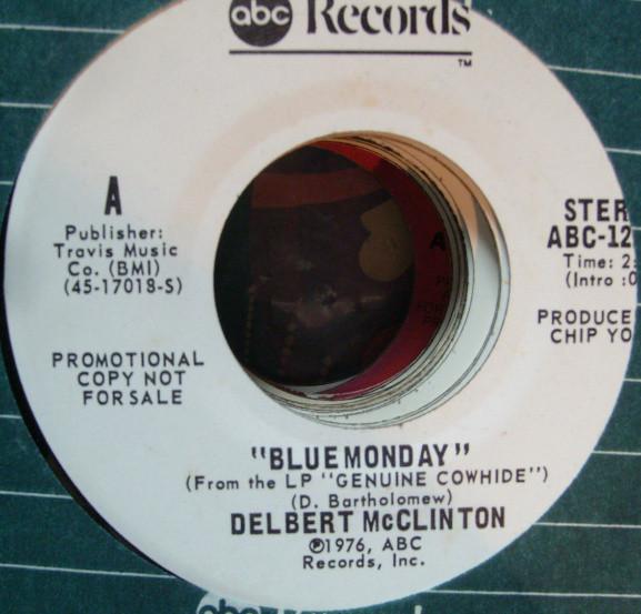 

7inch Record DELBERT MCCLINTON - Blue Monday ABC12218 ABC Records 1976 US Rock Used