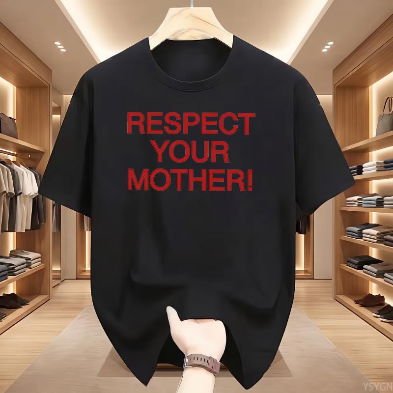 Respect Your Mother Retro Y2K Tee Funny Mother Day Gift Tshirt WoUnisex Crewneck Cotton Short Sleeve Modern and Trendy Tshirt