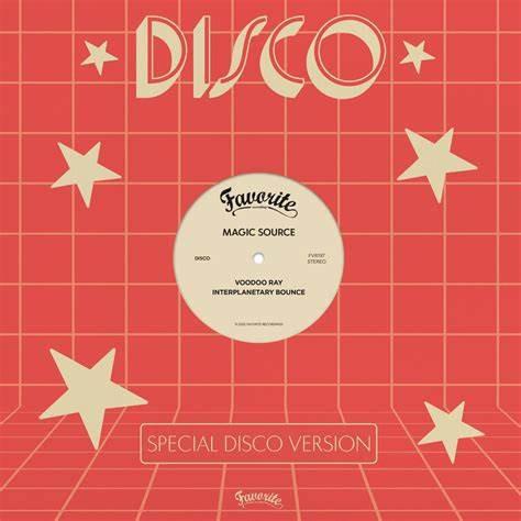 

12inch Record MAGIC SOURCE - Voodoo Ray FVR197 Favorite Record 2025 France Soul/Funk