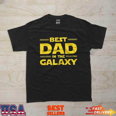 Best Dad In the Galaxy Father's Day Ideal Gift T-Shirt