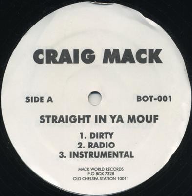 12inch Record CRAIG MACK - Straight In Ya Mouf / Excuse Me BOT001 Mackworld Recor 2003 US Rap & Hip-Hop/R&B Used