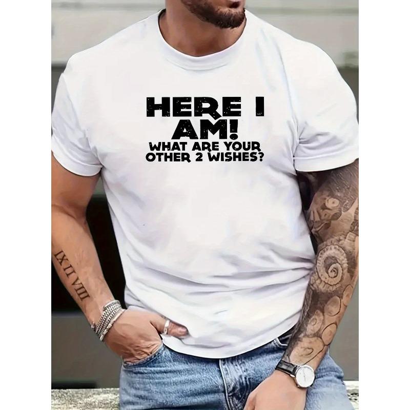 

Men s Casual Summer T-Shirt, Round Neck Short Sleeve Comfort Fit, Here I Am! What Are Your Other 2 Wishes Print, Playful Graphic Tee 5XL різнокольоровий