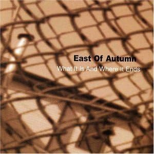

CD EAST OF AUTUMN What It Is Where It Ends REV00052 Rev Up Japan Rock Used
