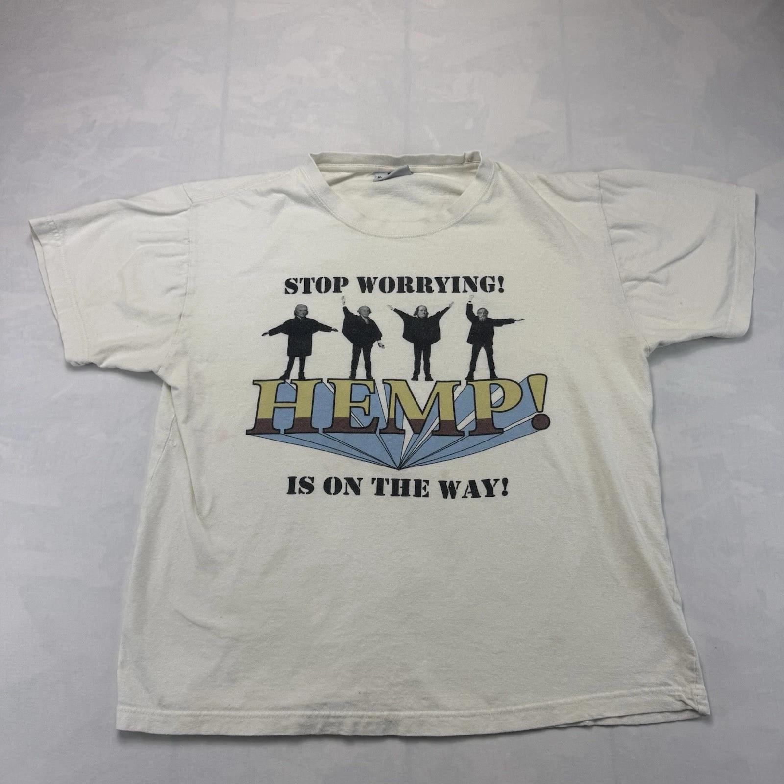

Vintage Hemp Tee Shirt Stop Worrying Hemp Is On The Way Mens XL Graphic S