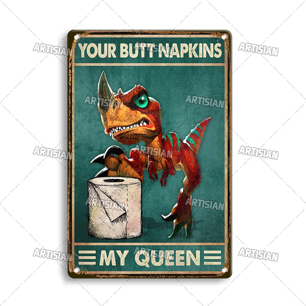 Artisian Your Butt Napkins Dragon Metal Sign Bathroom Funny Tin Plate Toilet Decorative Plaque Washing Room Wall Decor Garage