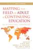 The Mapping the Field of Adult and Continuing Education : An International Compendium: Volume 1: Adult Learners Book