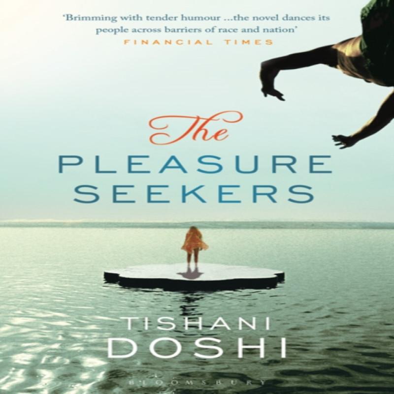 The Pleasure Seekers by Tishani Doshi Paperback Book 9781408809839