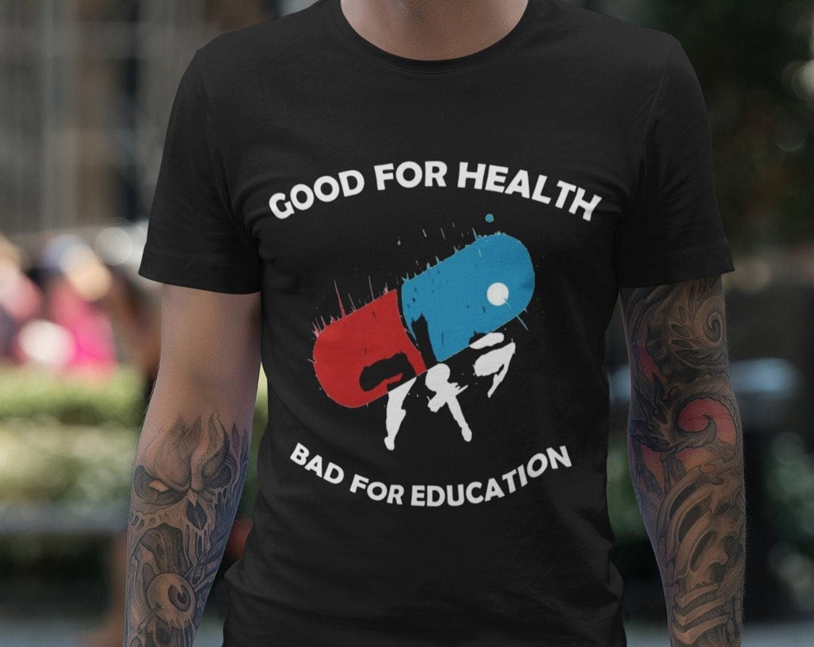 Akira Shirt, Akira Good for Health Bad for Education, Akira T-Shirt, Akira Tee, Akira Clothing, Akira Anime, Anime Tee, Anime Shirt, Tetsuo S