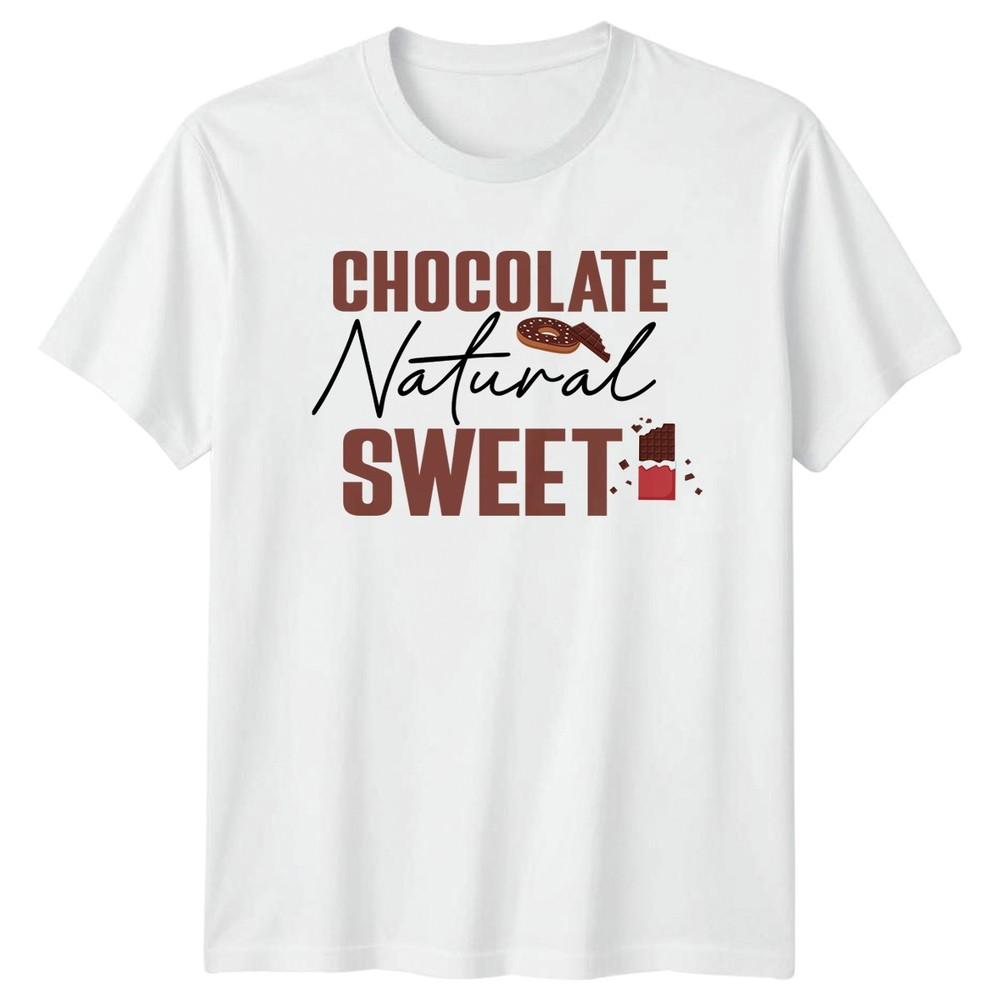 Chocolate Natural Sweet Unisexs TShirt Unisexs Tee Graphic Unisex Top S
