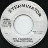 7inch Record SIZZLA  NINJAMAN  Who Is Laughting NONE XTerminator 1996 Jamaica Reggae Ska  Dub Used