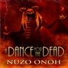 A Dance For the Dead by Nuzo Onoh Paperback Book 9781639510825