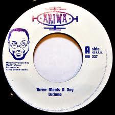7inch Record LUCIANO - Three Meals A Day ARI237 Ariwa 2011 UK Reggae, Ska & Dub Used