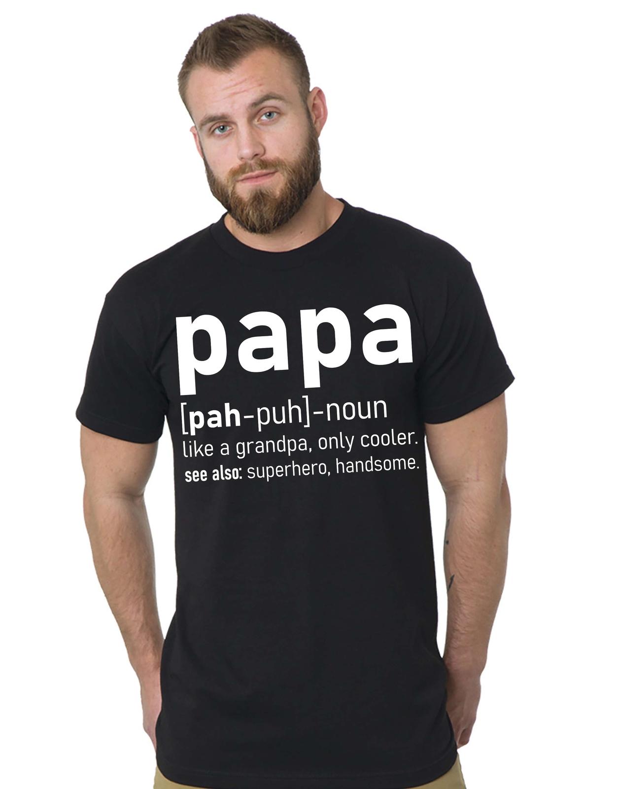 Men s Papa definition T-Shirt Mens Womens Tees Top Grandpa Tee shirt Grandfather gift Papa tee shirt S