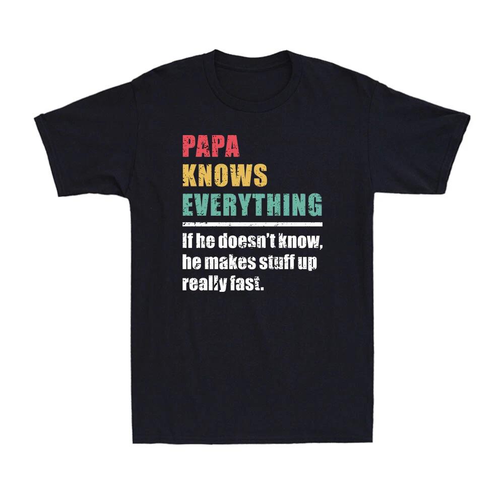 Papa Knows Everything Funny Father s Day Gift Vintage Men s T-Shirt Short Sleeve S