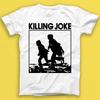 Killing Joke Punk Rock Music Gift Tshirt T1730
