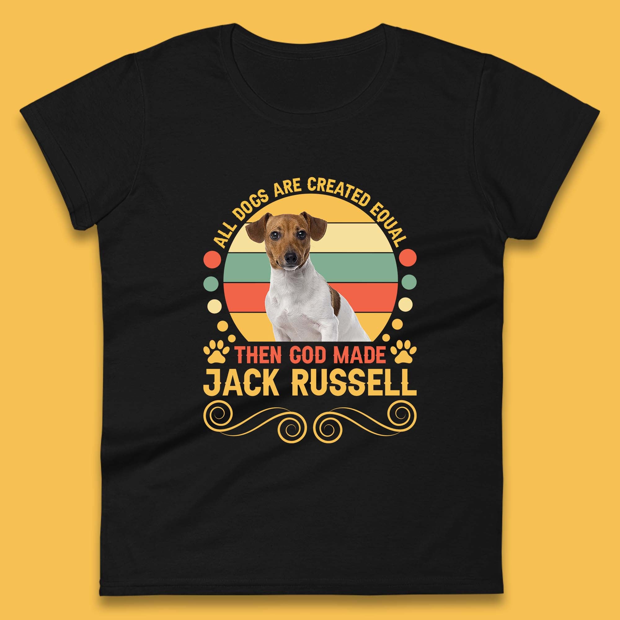 All Dogs Are Created Equal Then God Made Jack Russell Dog Lovers Womens Tee T Shirt Mens Tops Unisex Top L