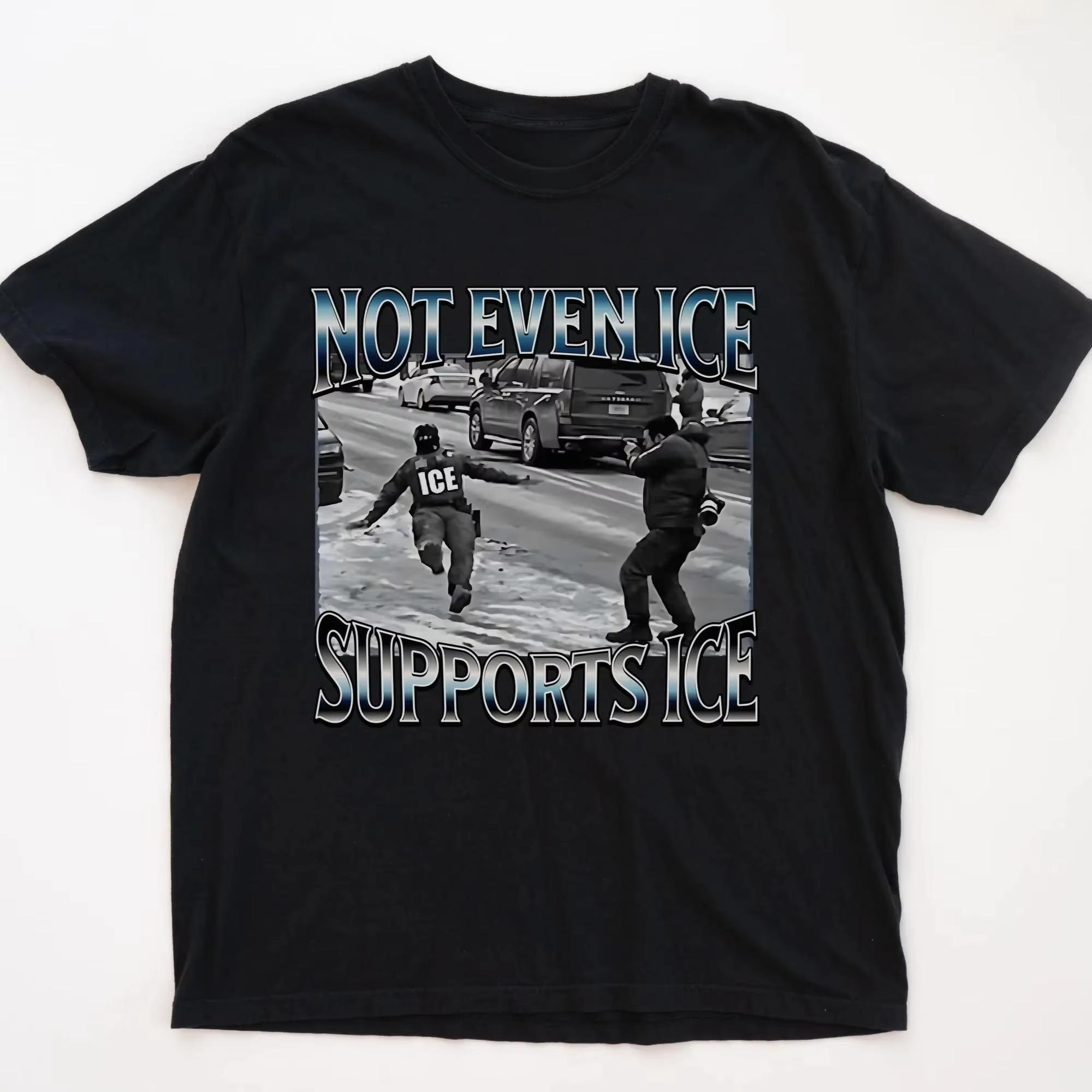 

Not Even Ice Supports Ice cotton unisex Shirt Abolish ICE Justice for Renee Protest Shirt Pro Democraty ShirtSocial Justice S