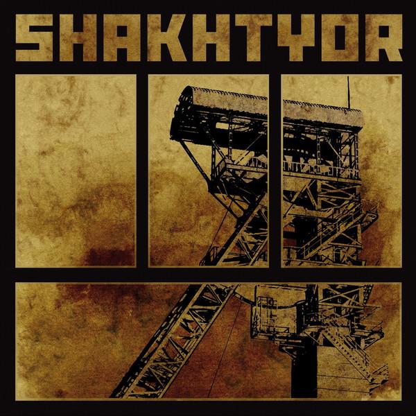 

CD SHAKHTYOR - Shakhtyor 3984152432 Metal Blade Rec 2013 US Rock Used