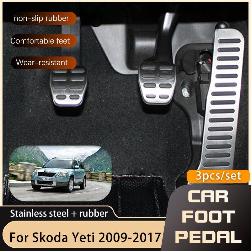 Car Pedals For Skoda Yeti 5L 2009 2010 2011 2012 2013 2014 2015 2016 2017 Gas Brake Restfoot No Drilling Pedal Cover Pads AT MT