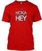 Hoka Hey T-Shirt Made In the USA Size S To 5XL