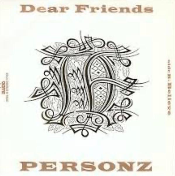 

7inch Record PERSONZ - Dear Friends / Believe 07BA9 BAIDIS 1989 Japan Japanese Pop/Rock Used