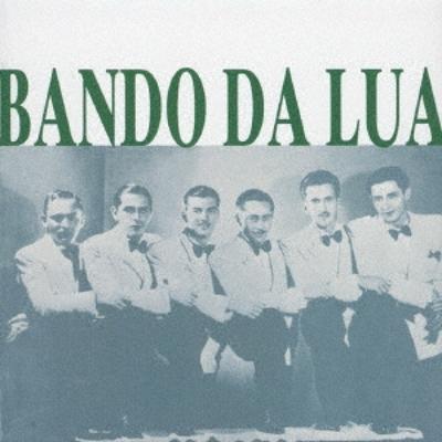 Bando Da Lua Armonia Brasiliana