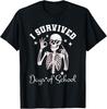 I Survived 67 Days of School Skeleton Student Teacher T-Shirt