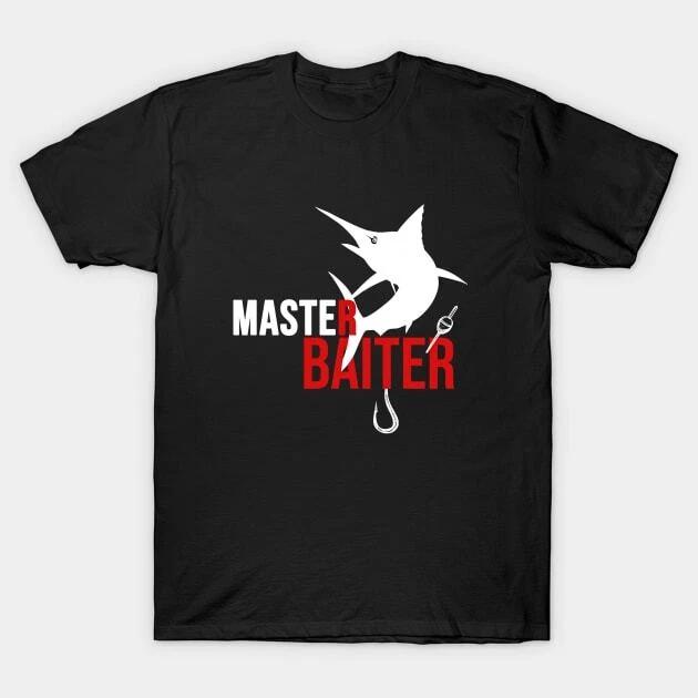 Master baiter funny fishing Made in Australia T-Shirt S
