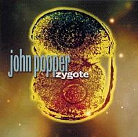 

CD JOHN POPPER Zygote POCM1291 AM Records 2000 Japan Rock Used