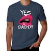 Yes Daddy Kinky Sexy Sexy Tshirt T Shirts For Unisex Cotton Funny T Shirts For Unisex Pack White Tshirt