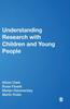 The Understanding Research with Children and Young People Book