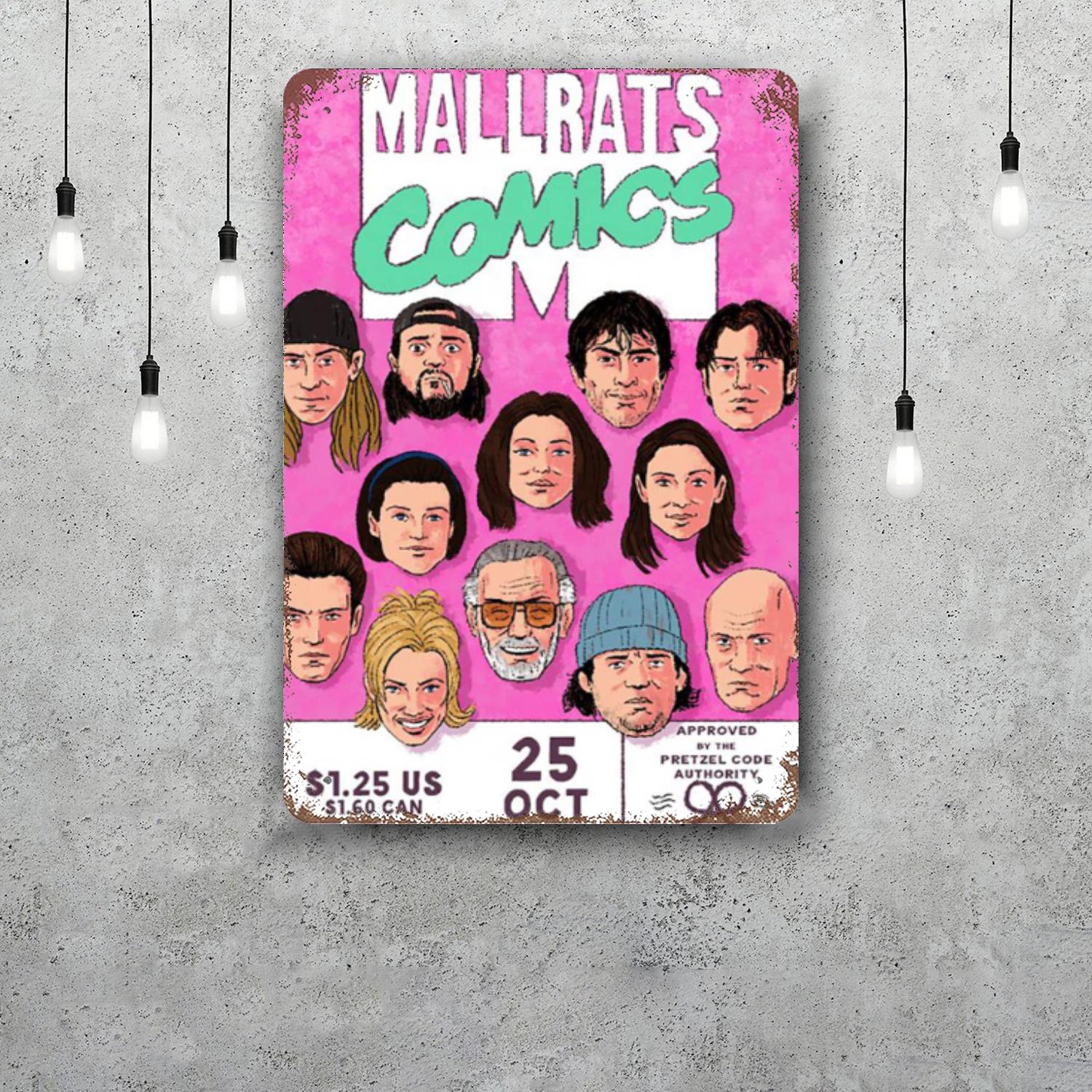 

mallrats Retro Vintage Tin Sign Poster Decorative Plaque Metal Plate Wall Decor 20x30cm（7.8x11.8inch）