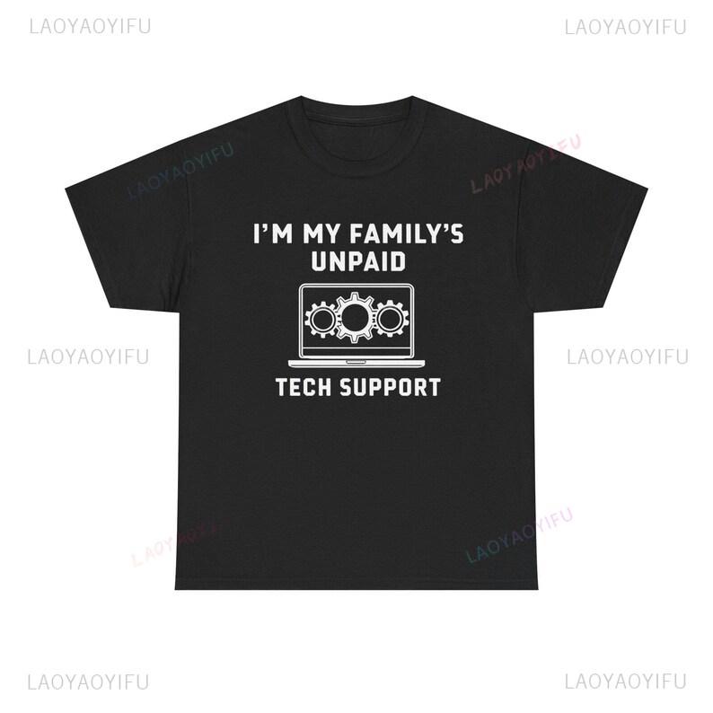 Humorous Tech Support Tee Unisex for Family Information Technology Tech Lovers Casual Oneck Wear Birthday Present Loose Tops