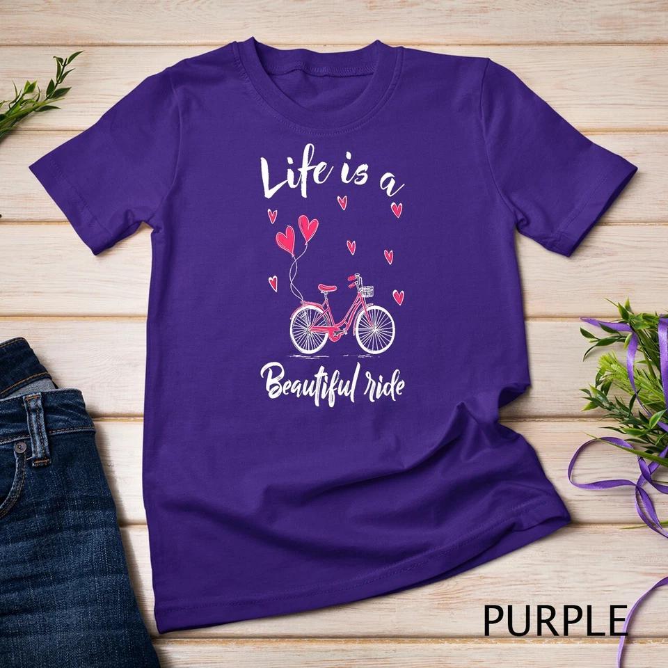 Cycling Life Is A Beautiful Ride Bicycle T-Shirt Unisex T-shirt 9 L