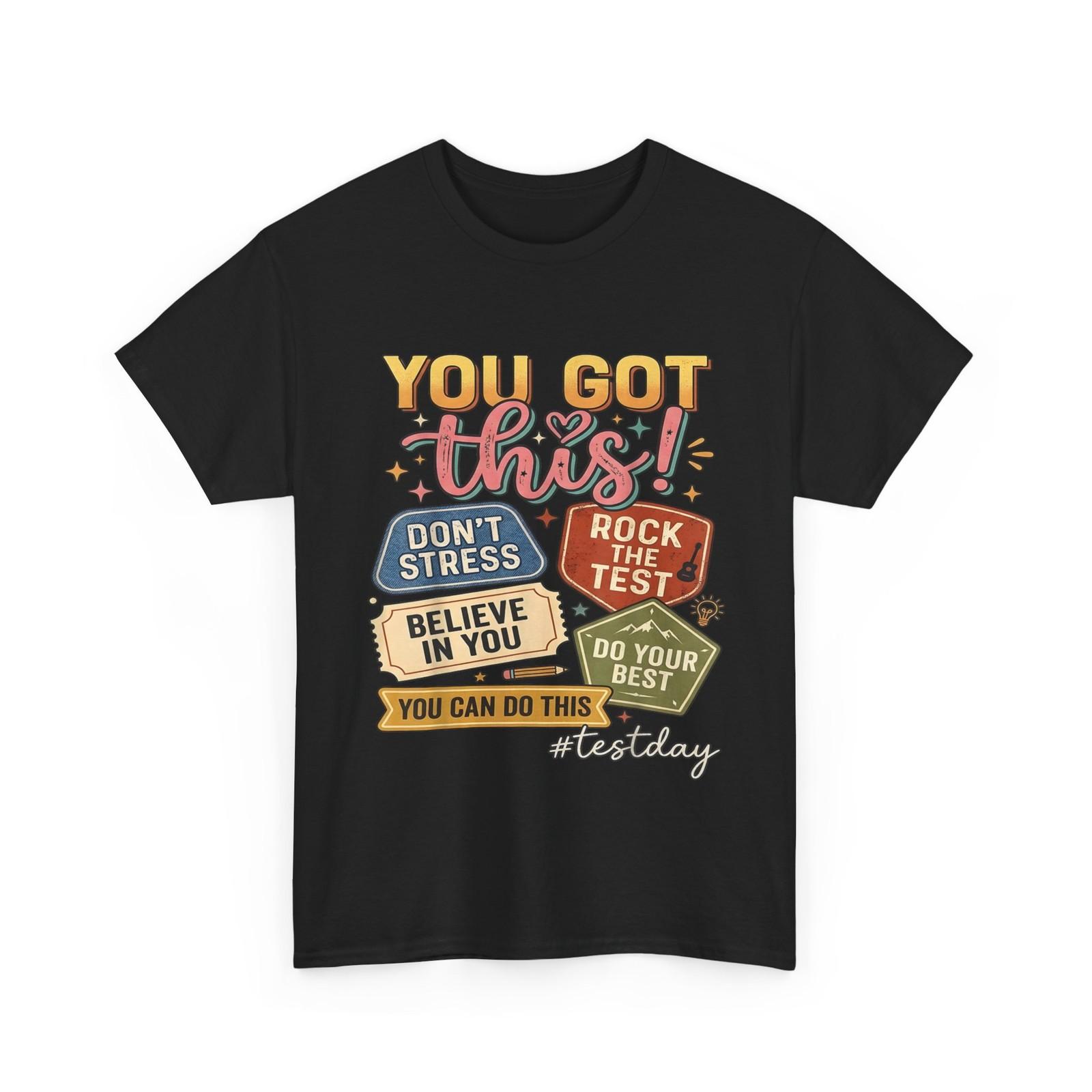You Got This Test Day Shirt, Rock the Test Testing Teacher Staar Test Shirt S