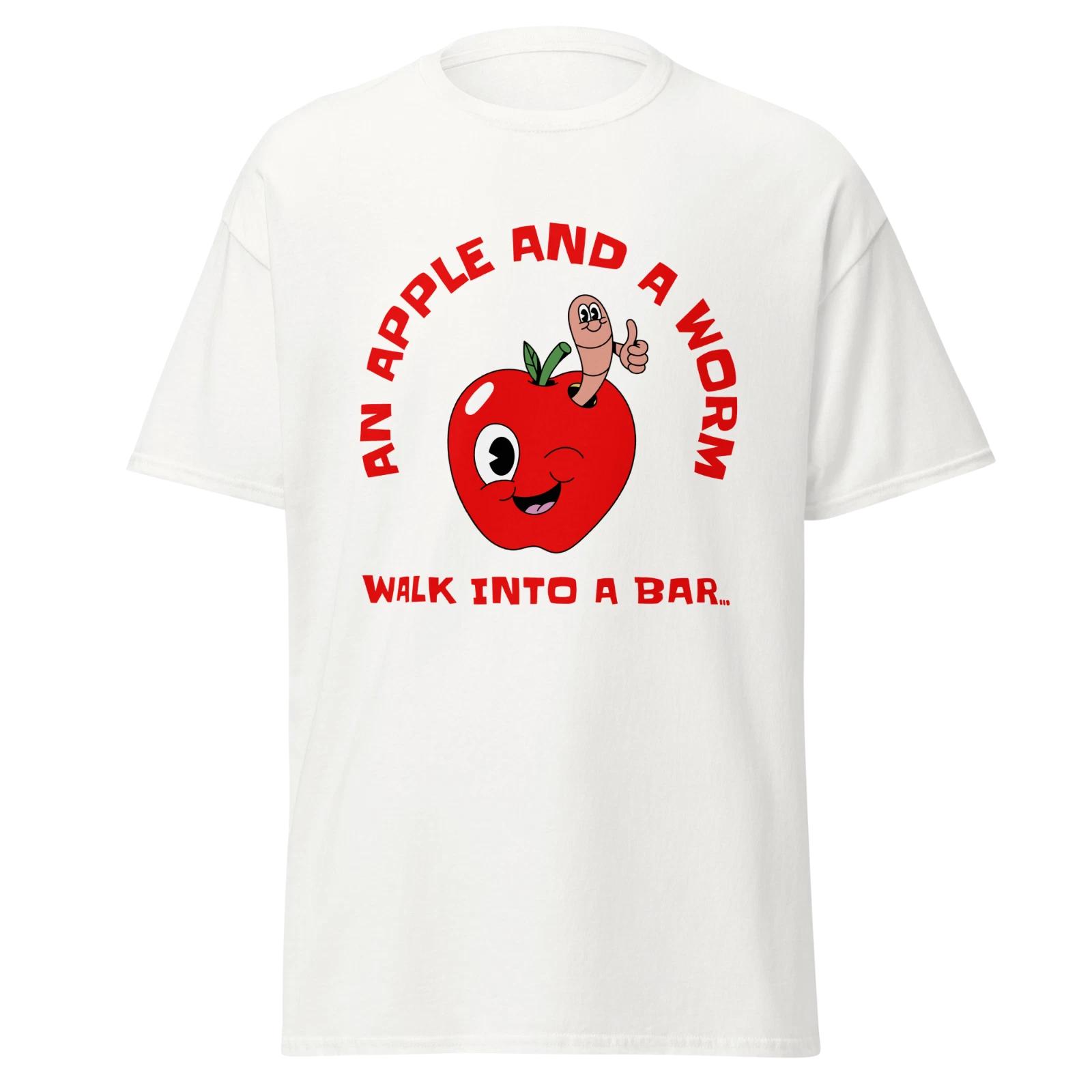 An Apple And A Worm Walk Into A Bar Mens Classic T Shirt Funny Cotton Tee 3XL