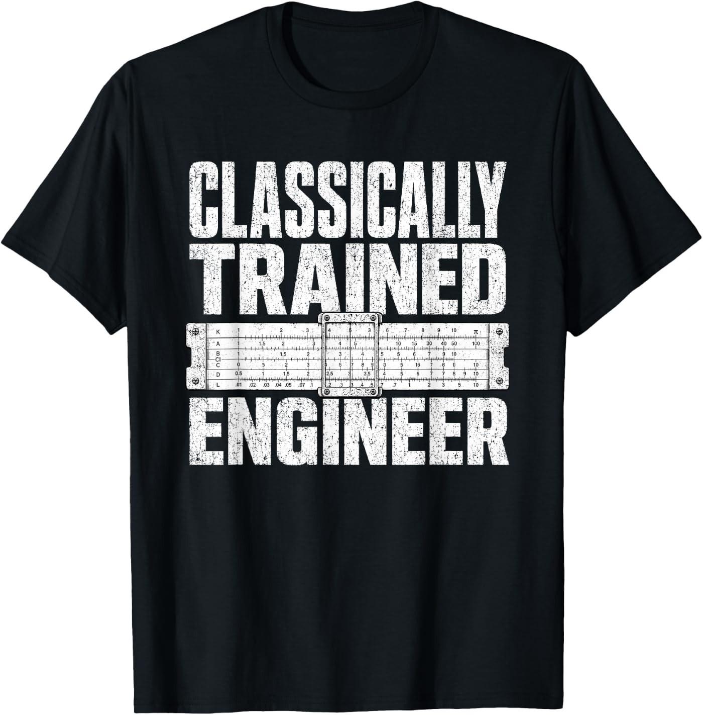 Funny Classically Trained Engineer Slide Rule Men Women T-Shirt XL