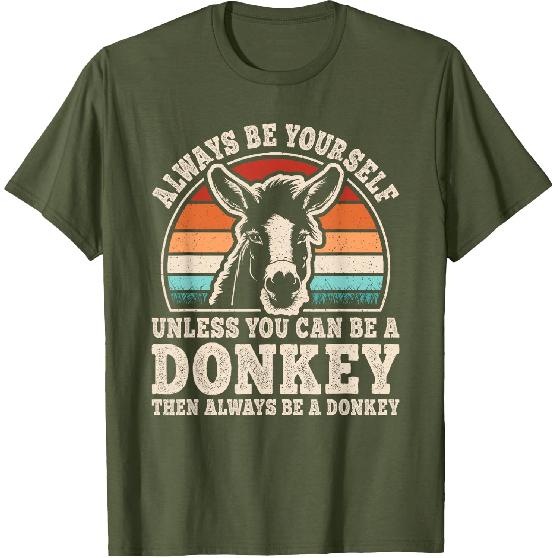 Always Be Yourself Donkey Retro Donkey Men Women T-Shirt
