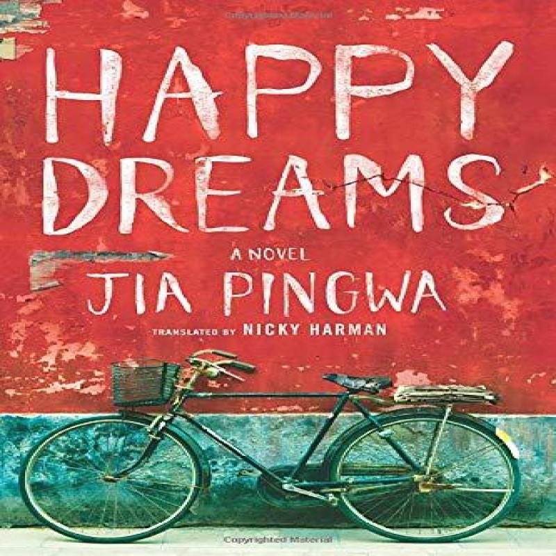 Happy Dreams by Jia Pingwa Paperback Book 9781611097429