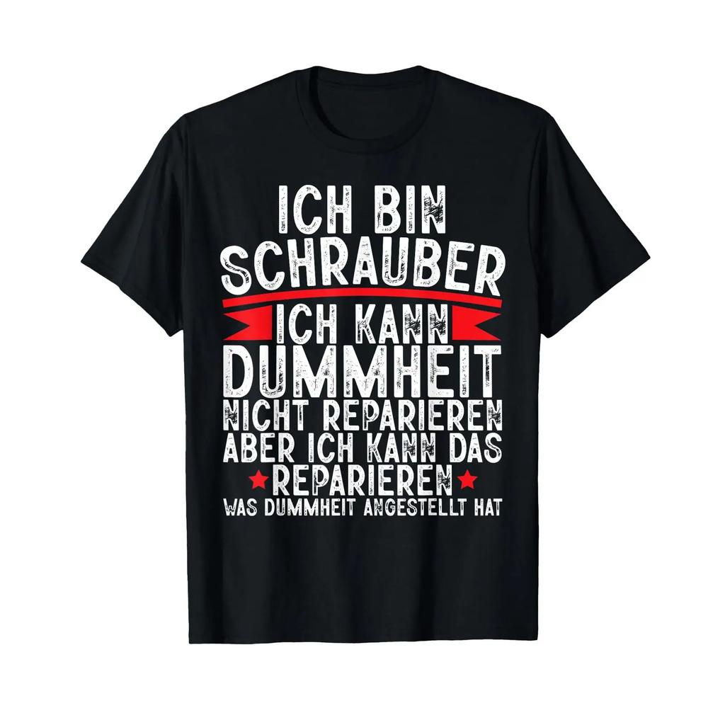 T Shirt With Gerunisex Text Quot Ich Bin Schrauber Dummheit Nicht Reparieren Car Mechanic Black Vintage Soft Breathable
