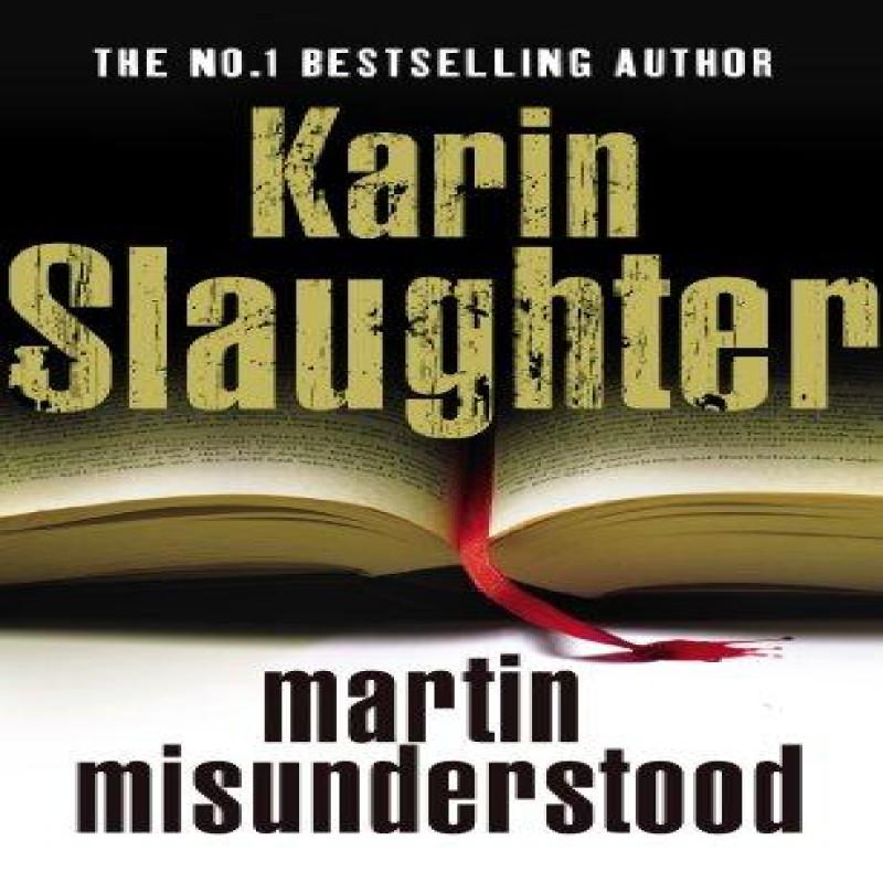 Martin Misunderstood by Karin Slaughter Paperback Book 9780099525899