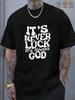 Plus Size Men's ''It's Never Luck, It's God's Plan'' Graphic T-Shirt - 100% Cotton
