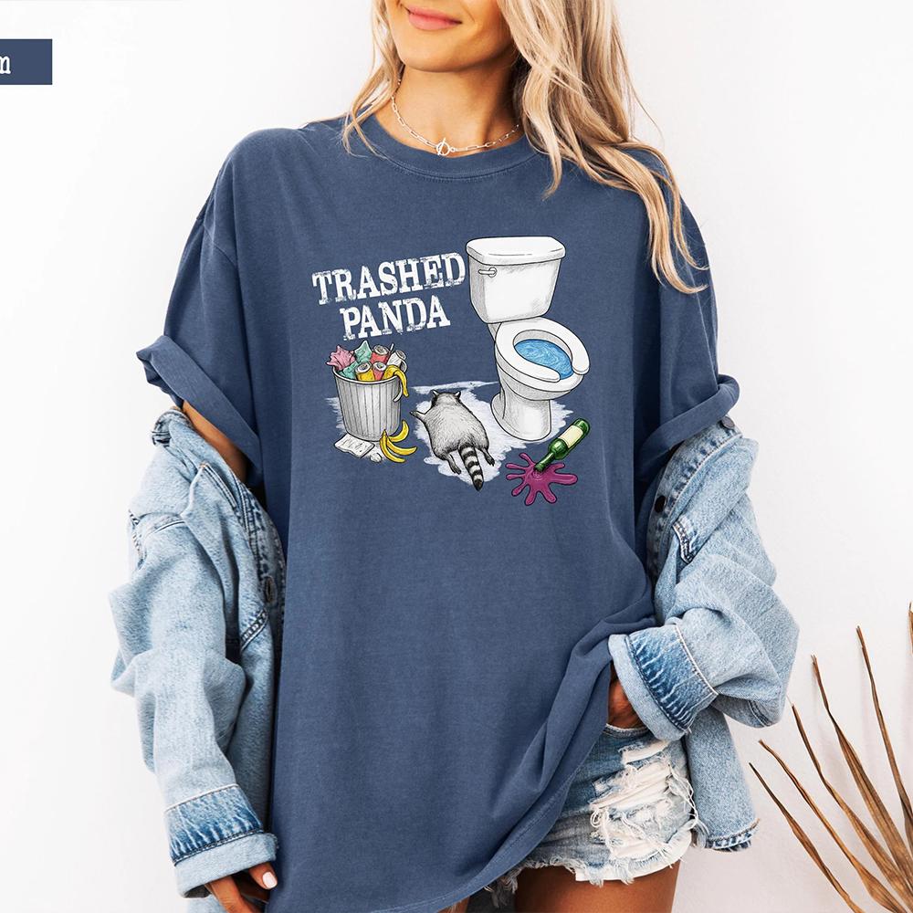 Trashed Panda Funny Drunk Raccoon Tshirt Trash Panda Humor Gift Party Animal Joke Graphic Unisex Y2K Casual Shirt Streetwear
