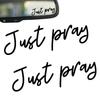 Car Mirrors Stickers Affirmation Reminder Just Pray - Multi-Purpose Decal For Side View Mirrors,