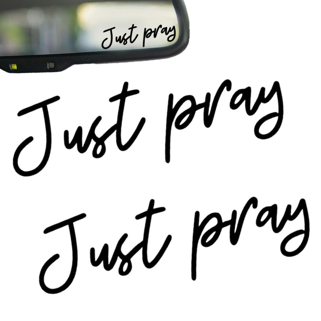 Car Mirrors Stickers Affirmation Reminder Just Pray - Multi-Purpose Decal For Side View Mirrors,