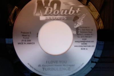 7-Zoll Schallplatte TURBULENCE - I Love You NONE No Doubt Record 2006 Jamaika Reggae, Ska & Dub Gebraucht