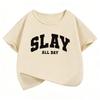 Fashion Slay All Day Letter Printed T Shirts Short Sleeve Kids Childrens Tshirt Boys Girls Summer Spring Casual Top Tee Shirt
