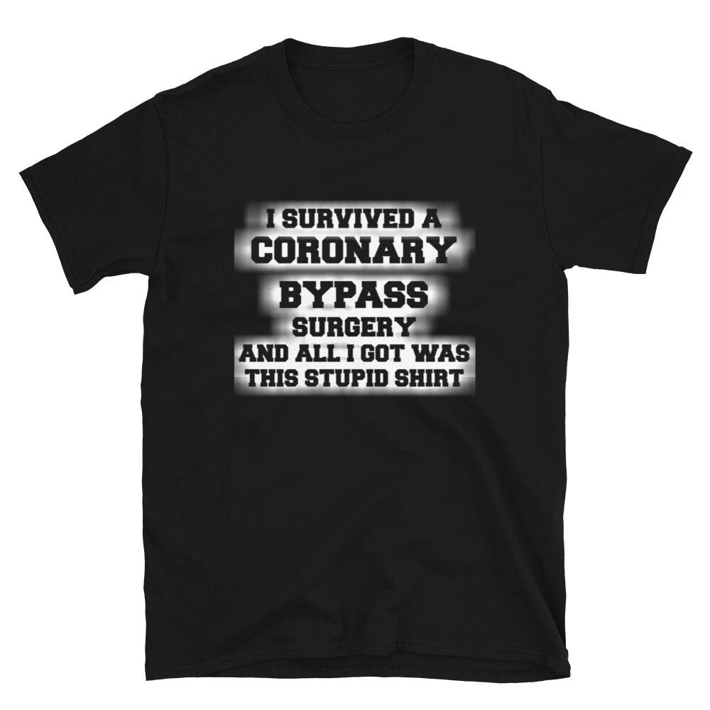 CORONARY BYPASS Get Well Soon Recovery Gift T-Shirt S